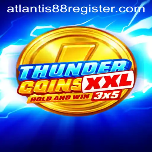 Discover the Epic Adventure of ThunderCoinsXxl: A Dive into ATLANTIS88