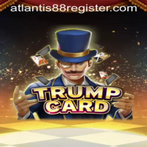 Discover the Thrill of TrumpCard: A Journey to ATLANTIS88